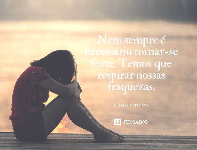 45 frases do dia de hoje que ensinam a curtir o momento presente