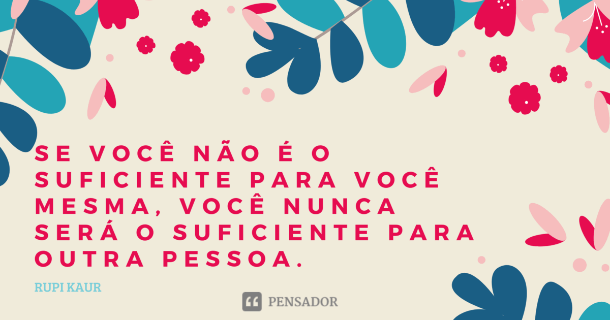 45 Frases De Aceitacao Do Corpo De Mudancas De Quem Voce E Pensador