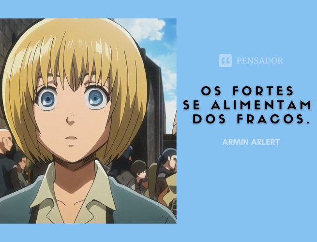Os fortes se alimentam dos fracos.