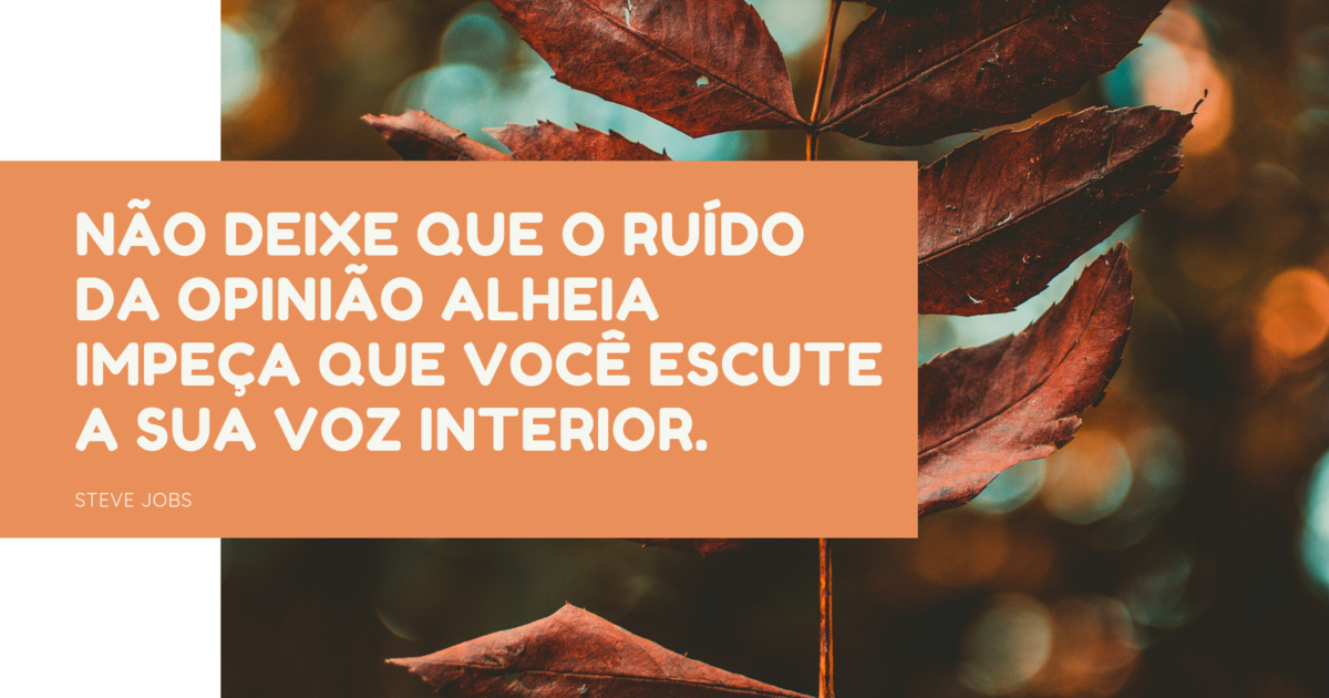 45 frases de autoestima para acreditar em você mesmo