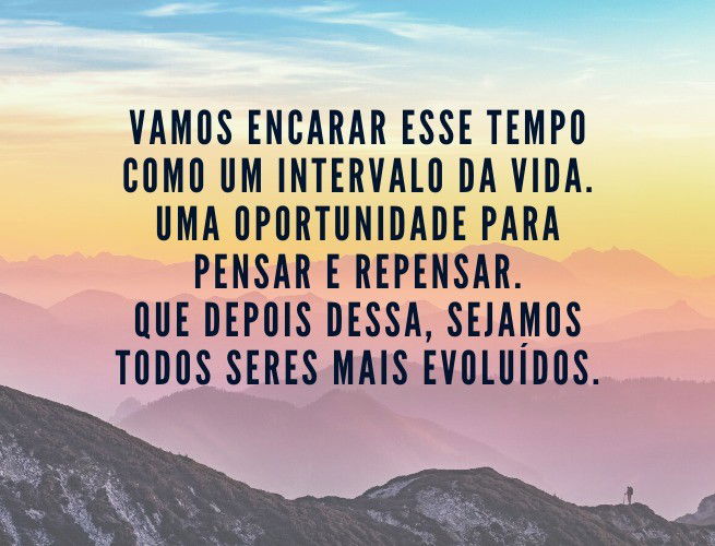 60 Frases De Motivação Em Tempos Difíceis Força Coragem E Esperança 💚 Pensador 