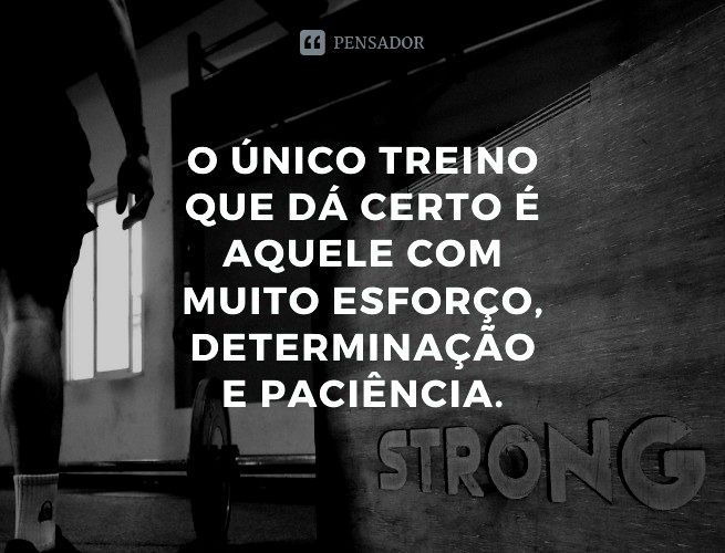 45 frases de musculação para treinar com mais determinação