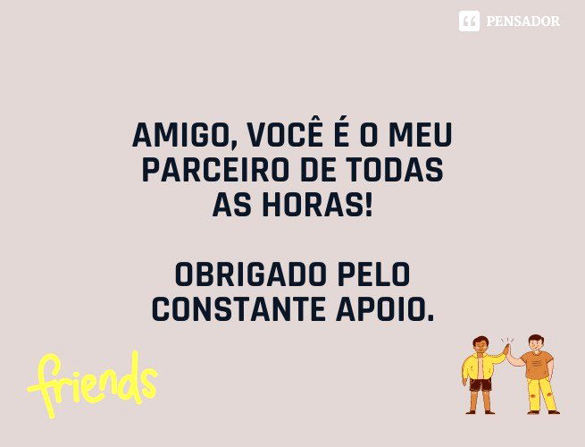 meus amigos são uns fofos 🥰