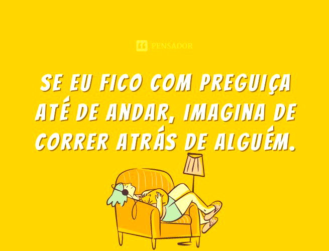 73 frases engraçadas para fotos que demonstram bom humor 🤣 - Pensador