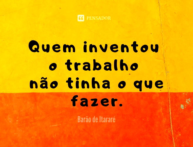 100 frases engraçadas que fazem qualquer um rir 😂 - Pensador