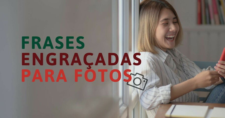 73 frases engraçadas para fotos que demonstram bom humor 🤣 - Pensador