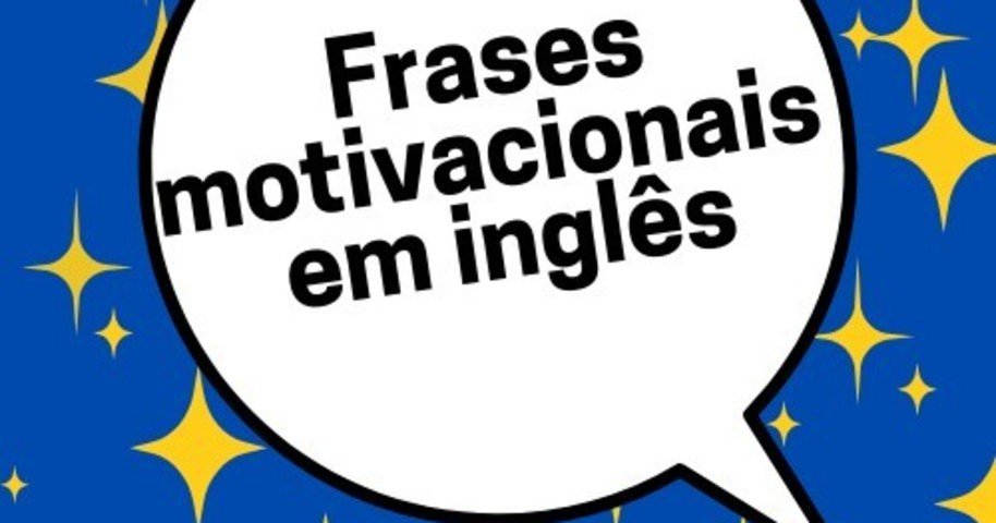 Frase de letras motivacionais na tradução para o português