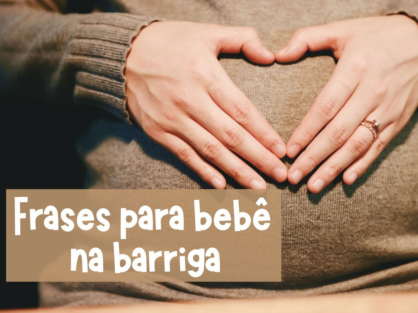 63 frases para bebê na barriga que reforçam os laços de amor - Pensador