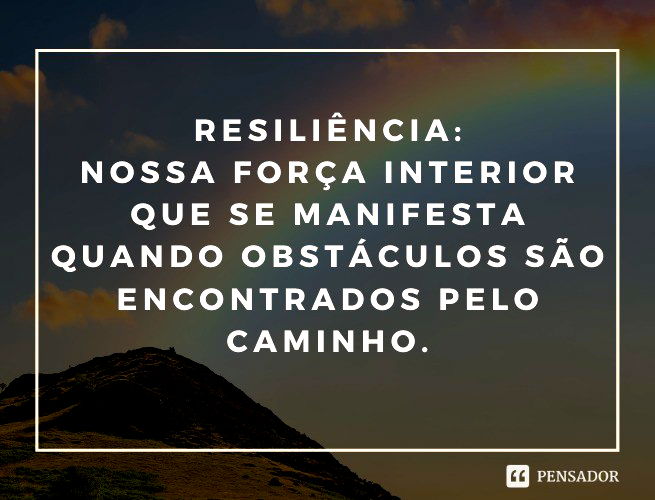 Tudo passa: 45 frases para ter calma, esperança e resiliência - Pensador