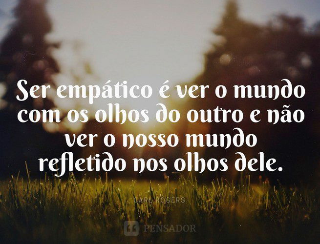 Desenvolva a empatia!  Empatia, Frases inspiracionais, Mensagens