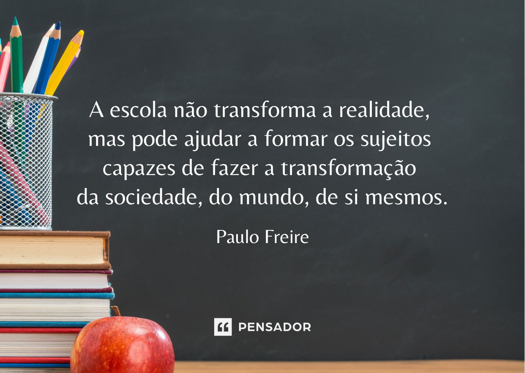 Frases Sobre Educacao Frases Sobre Educacao Escolar Frases Sobre ...