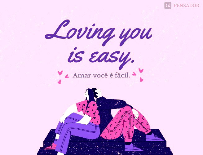 As 50 frases de amor mais bonitas em inglês (com tradução) - Pensador