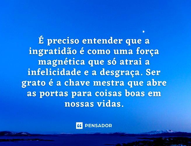 Hoje vou jogar a real sobre os Ingratos. Y.Alegria - Pensador