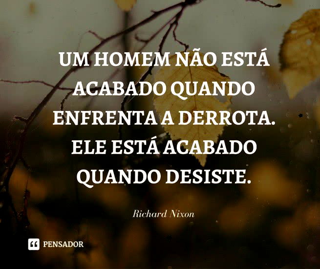 frases de reflexão, motivação, luta