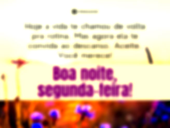 Hoje a vida te chamou de volta pra rotina. Mas agora ela te convida ao descanso. Aceite. Você merece. Boa noite, segunda-feira!