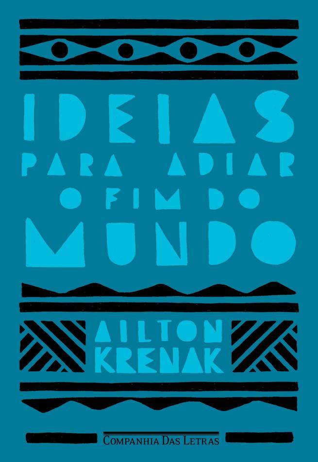 Capa do livro Ideias para adiar o fim do mundo.