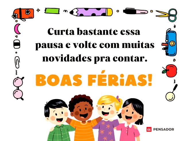 Imagem de boas férias para alunos com desenhos de crianças e símbolos que remetem à sala de aula.