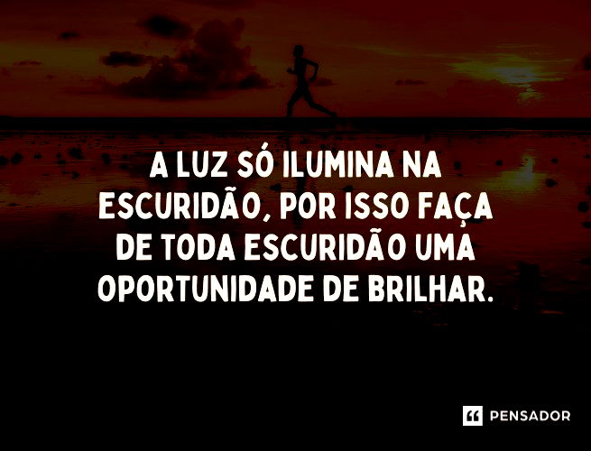 86 mensagens de otimismo para ter força e energia - Pensador