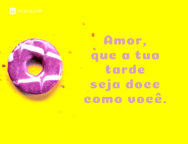 Doces Mensagens: Boa tarde!