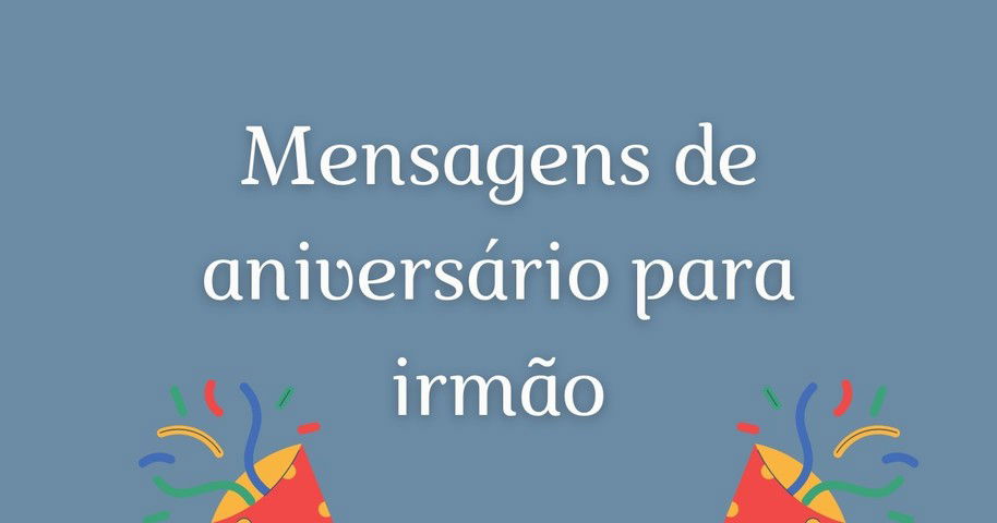 As 54 melhores mensagens de aniversário de mãe para filho 🎉 - Pensador