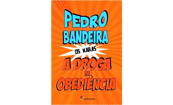 livro: A Droga da Obediência, de Pedro Bandeira