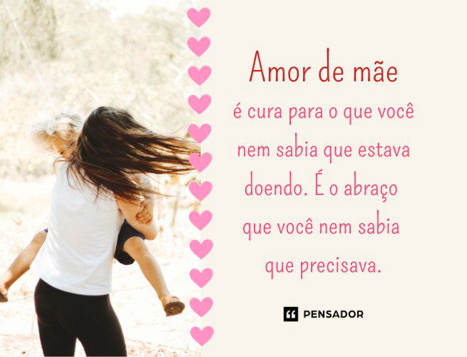 47 frases de amor de mãe que celebram esse carinho incondicional