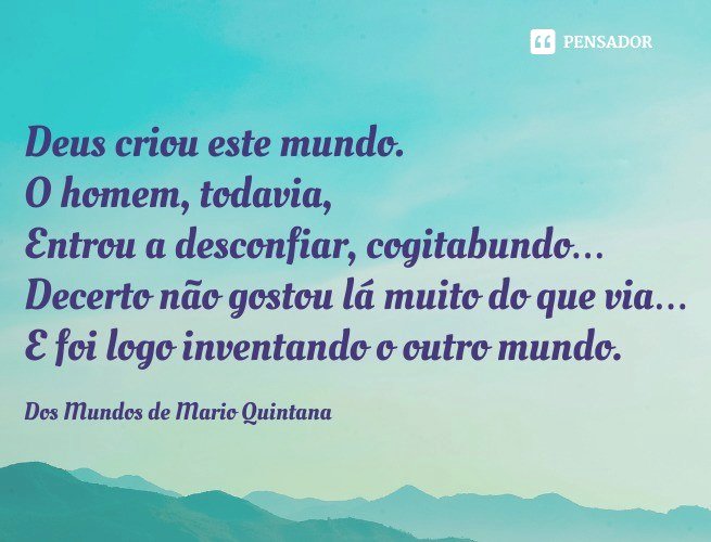 Mario Quintana  Palavras de inspiração, Poesias de mario quintana,  Citações filosóficas