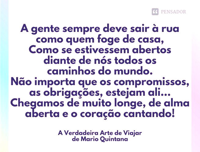 Quem disse que eu me mudei? Não importa Mario Quintana - Pensador