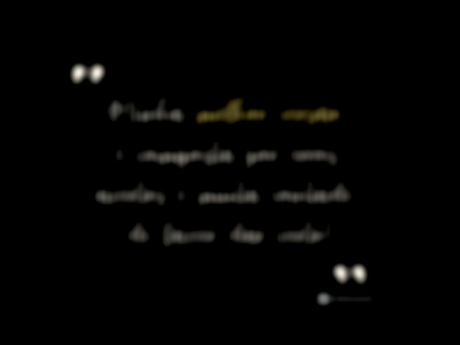 Fundo escuro com texto com fonte manuscrita na cor branca.