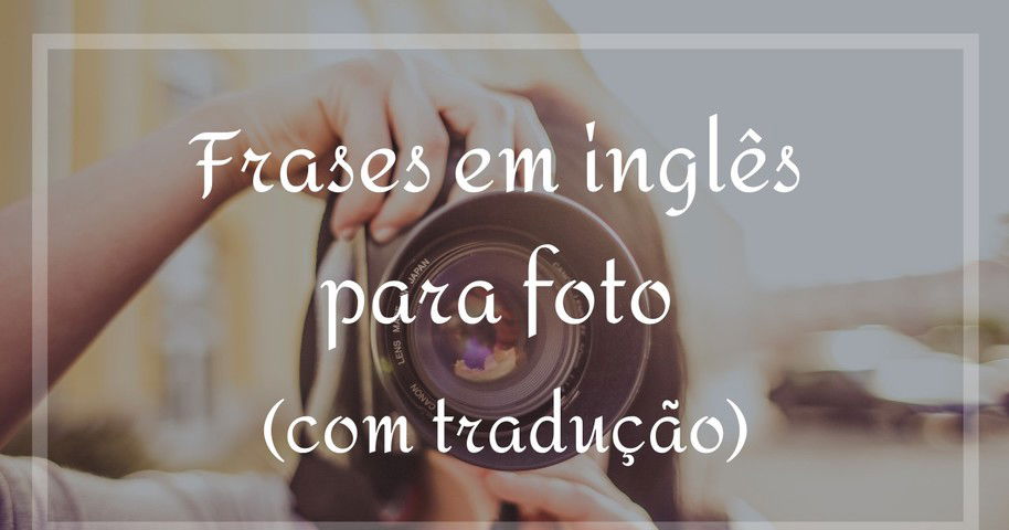 Como traduzir expressões populares para o Inglês?