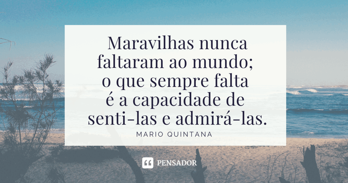 Frase de Mario Quintana  Citações em pôsteres, Frases inspiracionais,  Citações de sabedoria