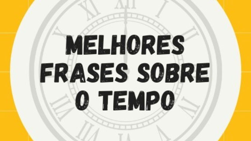 FRASES O TEMPO PASSA - Mensagem Online