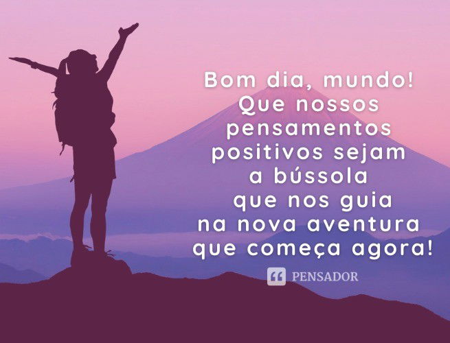 As 53 Melhores Mensagens De Bom Dia 🌞☕ - Pensador