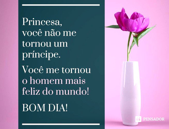 73 mensagens românticas de bom dia para namorada 🥰❤️️ - Pensador