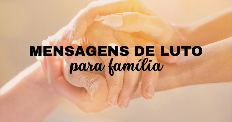 Mensagens De Luto Para Fam Lia Que Demonstram O Seu Carinho Pensador