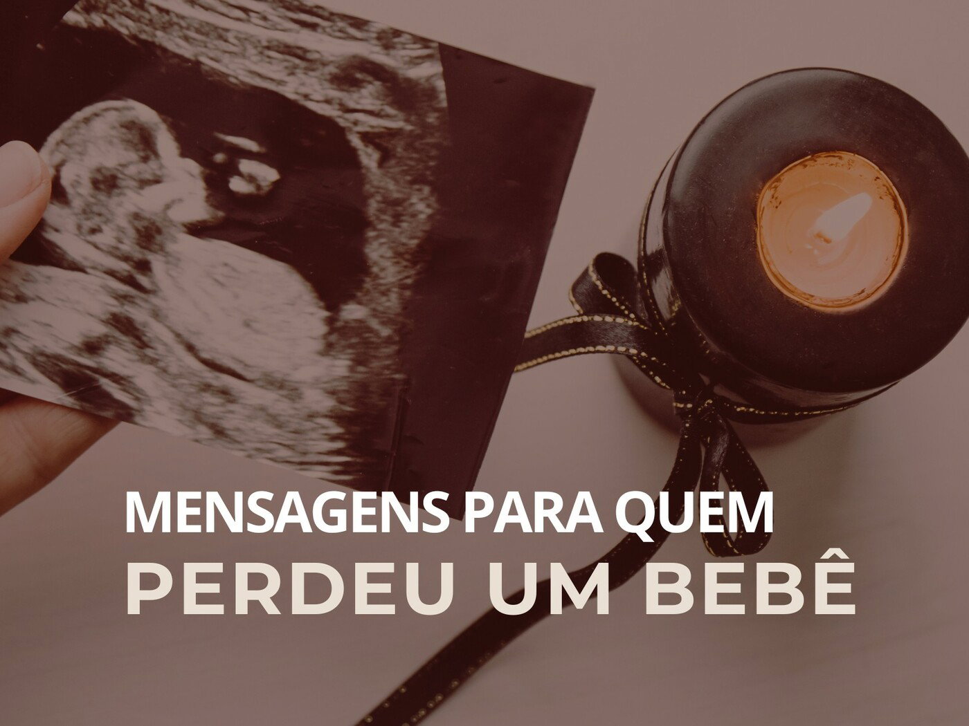 Mensagens para quem perdeu um bebê: palavras de conforto e apoio - Pensador