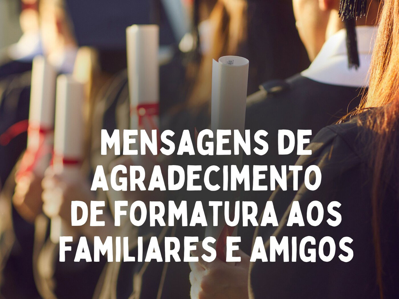 31 mensagens de agradecimento de formatura aos familiares e amigos ...