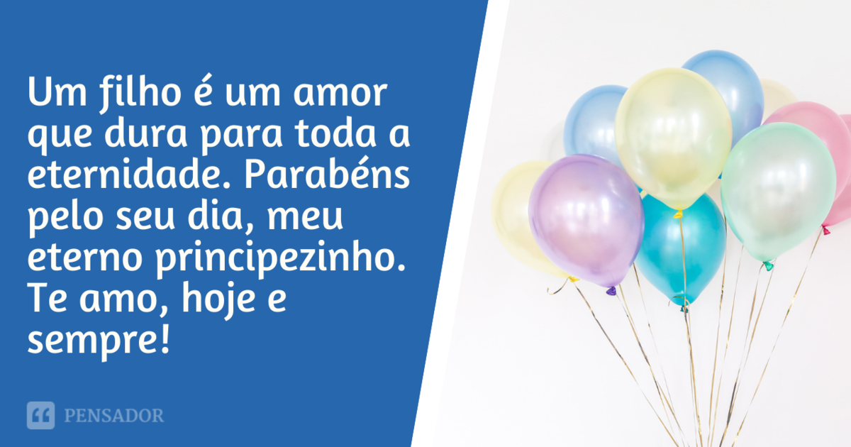 Featured image of post Mensagens De Anivers rio Para Filho Demonstre todo o seu amor de m e e pai