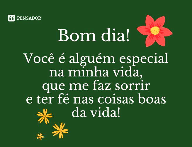 74 frases de bom dia especial para acordar com o pé direito