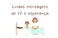 62 mensagens de fé e esperança para confortar o seu coração