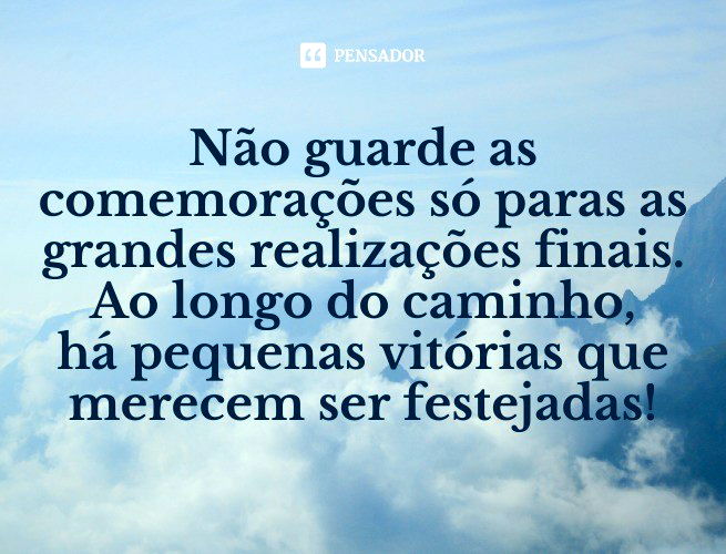 86 mensagens de otimismo para ter força e energia - Pensador