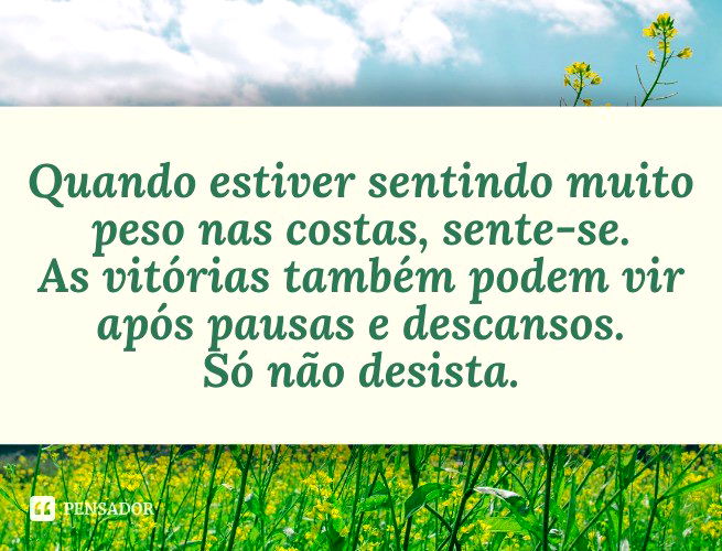 86 mensagens de otimismo para ter força e energia - Pensador