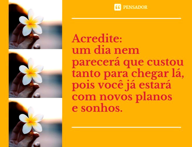 86 mensagens de otimismo para ter força e energia - Pensador