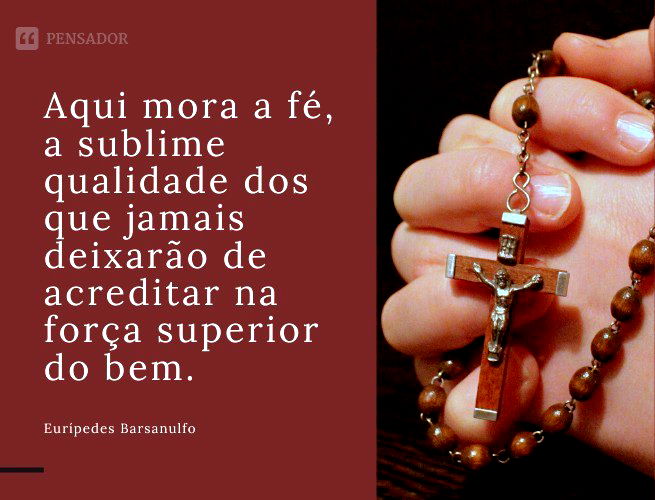 64 frases de fé em Deus que dão força em momentos difíceis - Pensador