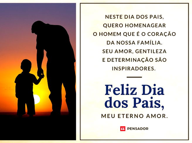 Neste Dia dos Pais, quero homenagear o homem que é o coração da nossa família. Seu amor, gentileza e determinação são inspiradores. Feliz Dia dos Pais, meu eterno amor.