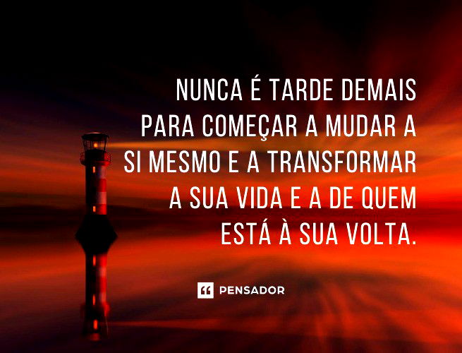 Nunca é tarde demais pra começar tudo Raul Seixas - Pensador