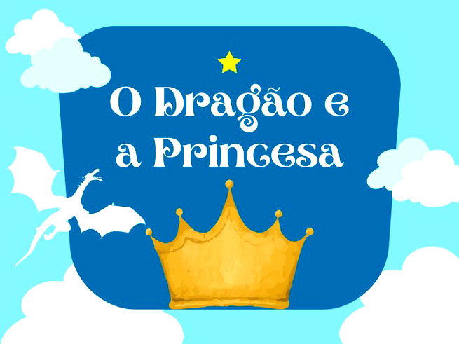 O Dragão e a Princesa