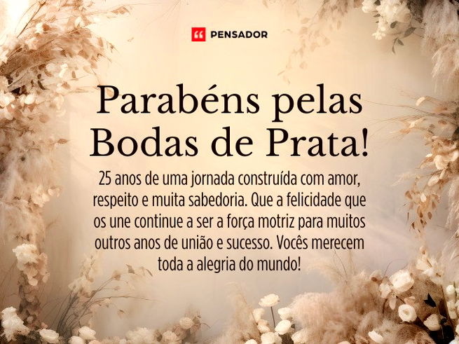 Parabéns pelas Bodas de Prata!