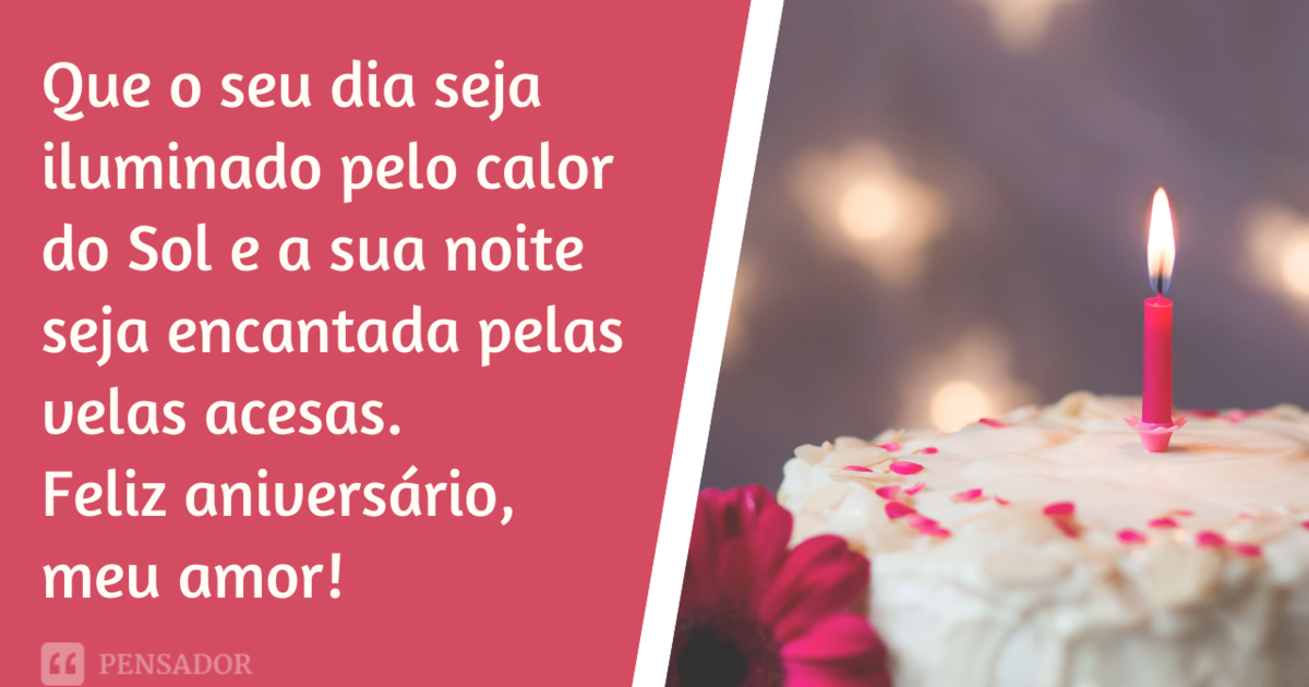 Como escrever a melhor mensagem de aniversário para quem você ama (com  frases) - Pensador