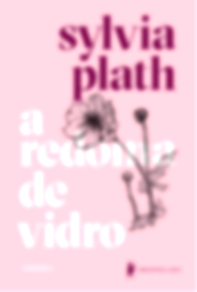 A Redoma de Vidro, de Sylvia Plath